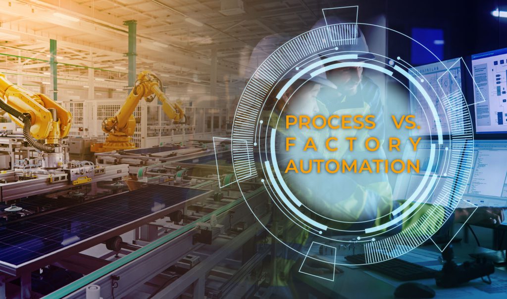 factory vs. process automation